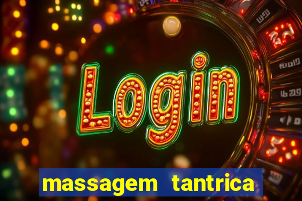 massagem tantrica em porto alegre